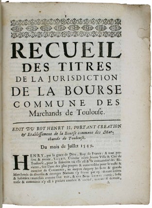 Item #10272 Recueil des titres de la jurisdiction de la Bourse commune des Marchands de Toulouse....