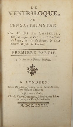 Item #10641 Le ventriloque, ou l'engastrimythe. Jean-Baptiste de LA CHAPELLE