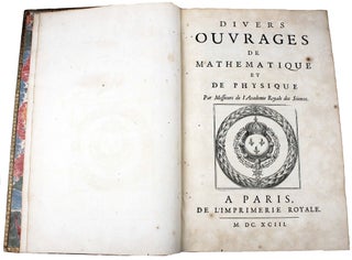Item #10852 Divers ouvrages de mathématique et de physique. Par Messieurs de l'Académie royale...