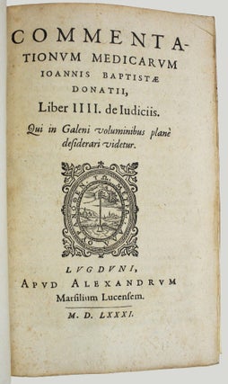 Commentationum medicarum liber IIII. De judiciis. Qui in Galeni voluminibus plane desiderati videtur.