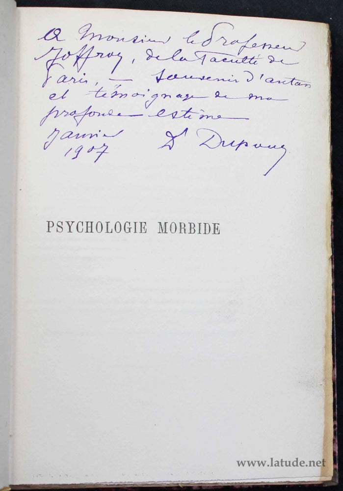 Item #11272 Psychologie morbide. Des vésanies religieuses, erreurs, croyances fixes, hallucinations & suggestions collectives. Edmond DUPOUY.