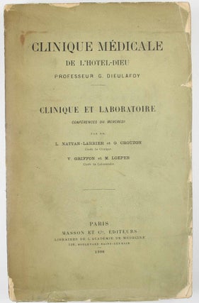 Item #11319 Clinique médicale de l'Hôtel-Dieu. Clinique et laboratoire. Conférences du...