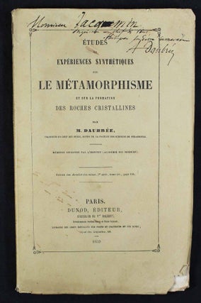 Item #11664 Etudes et expériences synthétiques sur le métamorphisme et sur...