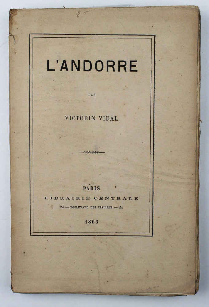 Item #11962 L'Andorre. Victorin VIDAL.