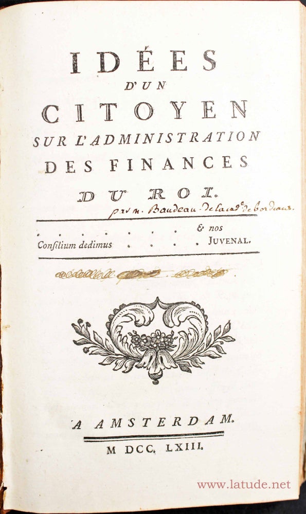 Item #12167 Idées d'un citoyen sur l'administration des finances du Roi. Nicolas BAUDEAU.