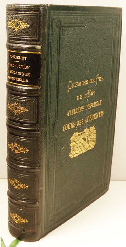 Item #12810 Introduction à la mécanique industrielle, physique ou expérimentale. Troisième édition. Jean Victor PONCELET.