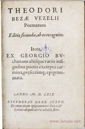 Poematum. Editio secunda ab eo recognita. Item ex Georgio Buchanano aliisque variis insignibus poetis excerpta carmina presertimque epigrammata.