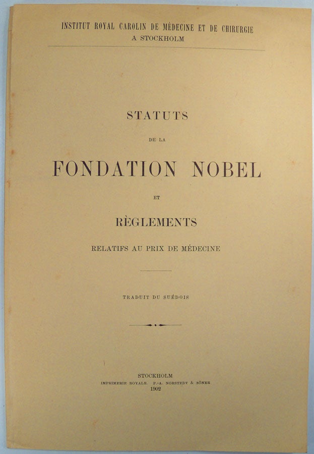 Item #13032 Statuts de la fondation Nobel et règlements relatifs au prix de médecine. Traduit de Suédois. NOBEL.