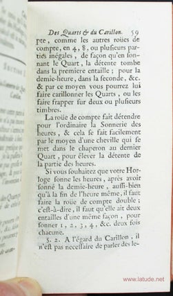 Traité d'horlogerie pour les montres et les pendules, contenant le calcul des nombrs propres à toutes sortes de mouvemens, la manière de faire & de notter les carillons, de changer & de corriger les mouvement du pendule. L'histoire ancienne & moderne de l'horlogerie.