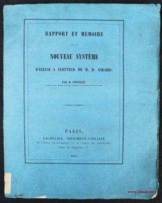 Item #13233 Rapport et mémoire sur le nouveau système d'écluse à flotteur de M. D. Girard....