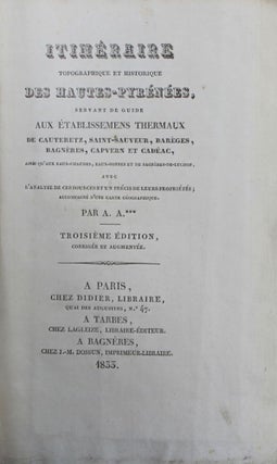 Item #13515 Itinéraire topographique et historique des Hautes-Pyrénées, servant de guide aux...