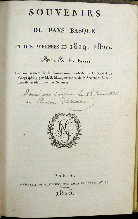 Item #13609 Souvenirs du Pays Basque et des Pyrénées en 1819 et 1820. Etienne BOUCHER DE CREVECOEUR.