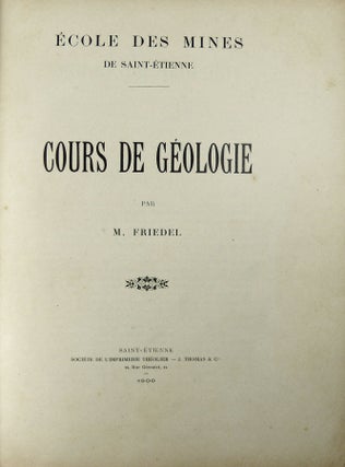 Ecole des mines de Saint-Etienne. Cours de géologie.