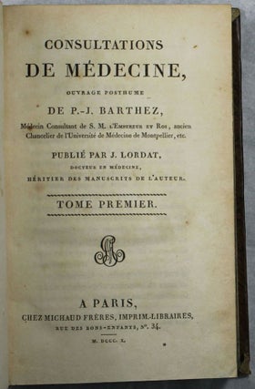 Consultations de médecine, ouvrage posthume. Publié par J. Lordat.