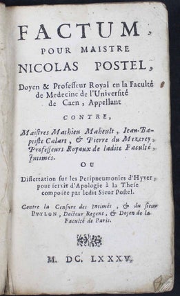 Item #13975 Factum pour Maistre Nicolas Postel ... contre Maistres Mathieu Maheult, Jean-Baptiste...