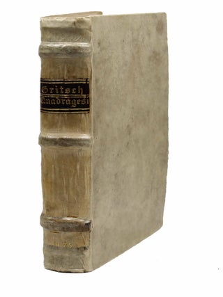 Quadragesimale Gritsch una cum registro sermonum de tempore et de sanctis per circulum anni.