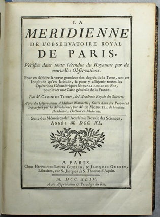 Item #14380 La méridienne de l'Observatoire royal de Paris, vérifiée dans toute l'étendue du...