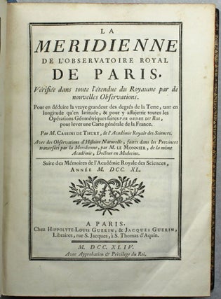 Item #14380 La méridienne de l'Observatoire royal de Paris, vérifiée dans toute...