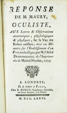 Item #14385 Réponse de M. Maury, oculiste, aux lettres & observations anatomiques,...