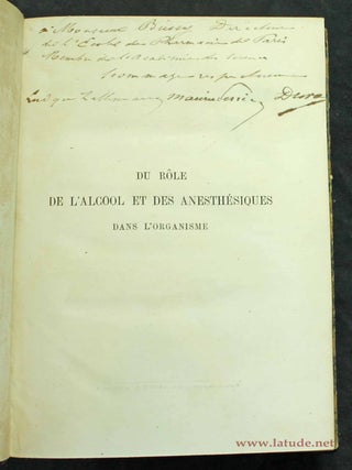 Du r&ocirc;le de l'alcool et des anesth&eacute;siques dans l'organisme. Recherches exp&eacute;rimentales.