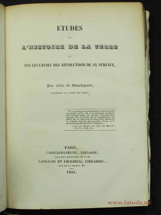 Etudes sur l'histoire de la terre et sur les causes des révolutions de sa surface.