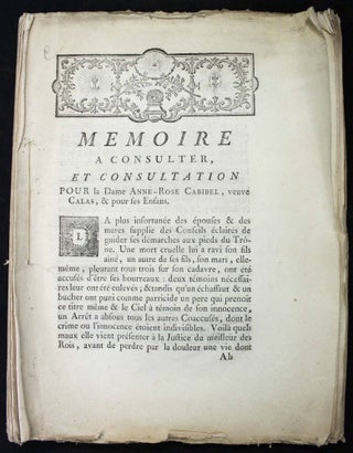 Item #14750 Mémoire à consulter et consultation pour la dame Anne-Rose Cabibel, veuve Calas, et...