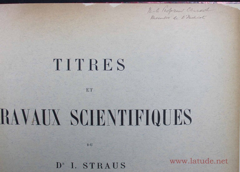 Item #14885 Titres et travaux scientifiques. Isidore STRAUS, CHARCOT.