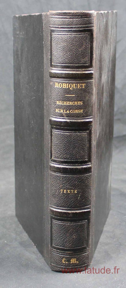 Item #14917 Recherches historiques et statistiques sur la Corse. ROBIQUET.