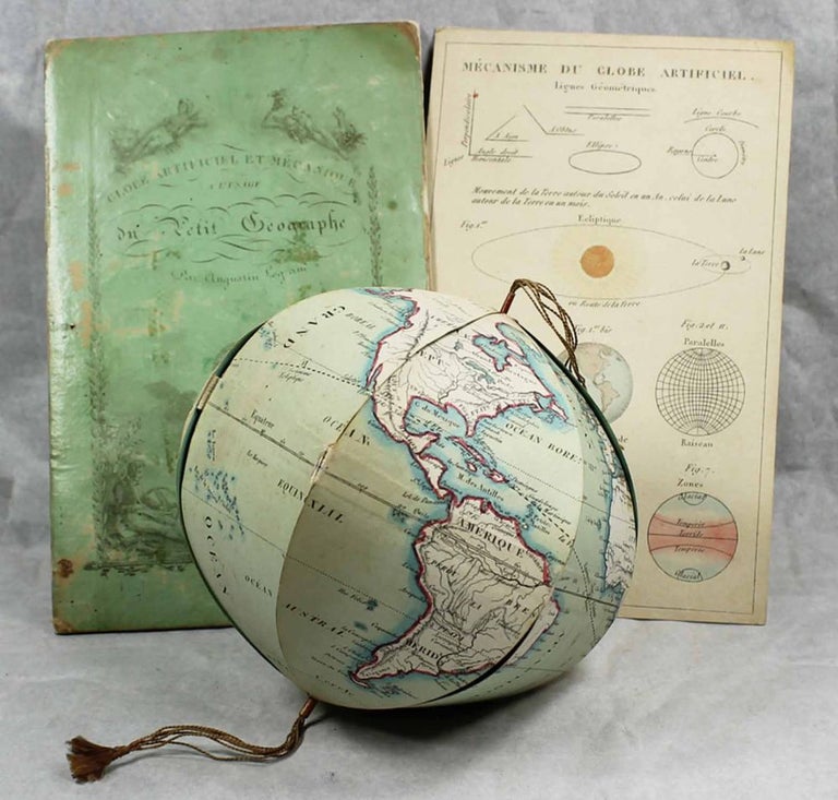 Item #15012 Globe artificiel et mécanique à l'usage du petit géographe. Augustin LEGRAND.