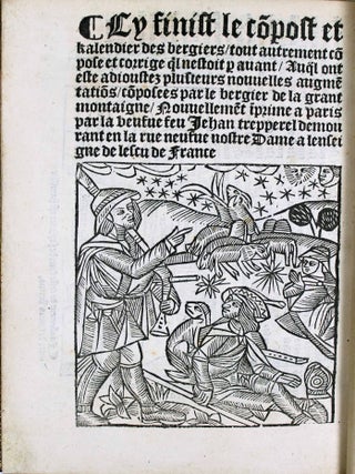 Le grant kalendier et compost des bergiers, composé par le berger de la grant montaigne auquel sont adjoustez plusieurs nouvelles figures et tables, lesquelles sont bien utilles a toutes gens ainsi que vous pourrez veoir cy apres en ce present livre.
