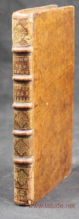 La connaissance des temps pour l'année 1713 au méridien de Paris, publiée par l'ordre de l'Académie royale des sciences.