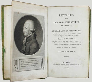 Item #15185 Lettres sur les arts imitateurs en général, et sur la danse en particulier. Jean...