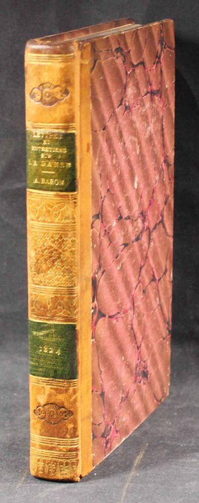 Item #15186 Lettres et entretiens sur la danse ancienne, moderne, religieuse, civile et théâtrale, accompagnés d'une lithographie chorégraphique. Auguste BARON.