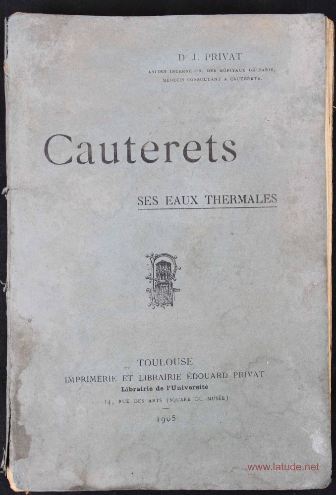 Item #15313 Cauterets, ses eaux thermales. Jean PRIVAT.