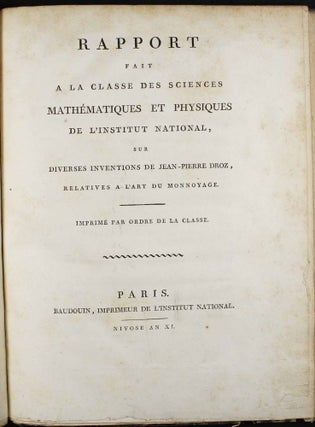 Rapport fait à la classe des sciences mathématiques et physiques de l'Institut national, sur diverses inventions de Jean-Pierre Droz, relatives à l'art du monnoyage.