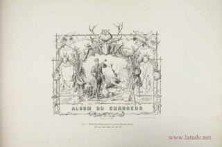 Que Saint Hubert vous garde ! Album du chasseur. Illustré de 12 photographies d'après les dessins de M.C.F. Deiker, légendes par M. A. de La Rue.