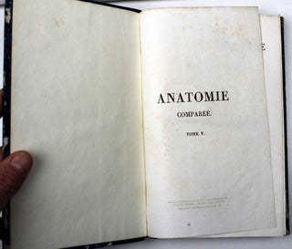 Leçons d'anatomie comparée recueillies et publiées par MM. Duméril et Duvernoy. Seconde édition corrigée et augmentée.
