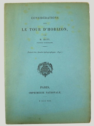 Item #1593 Consid&eacute;rations sur le tour d'horizon. HATT