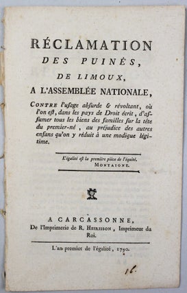 Item #15933 Réclamation des puinés de Limoux à l'Assemblée nationale contre l'usage absurde...