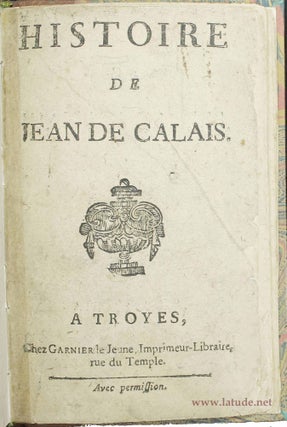 Item #16194 Histoire de Jean de Calais. JEAN DE CALAIS