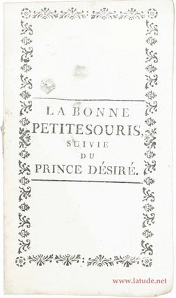 Item #16243 La bonne petite souris, suivie du Prince Désiré. SELIS D'AULNOY