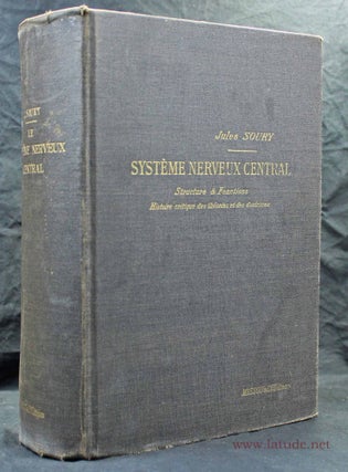 Item #16295 Le système nerveux central, structures et fonctions, histoire critique des...