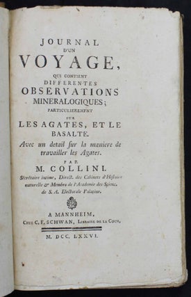Journal d'un voyage qui contient différentes observations minéralogiques; particulièrement sur les agates et le basalte. Avec un détail sur la manière de travailler les agates.