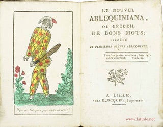 Item #16333 Le nouvel Arlequiniana ou recueil de bons mots précédé de plusieurs scènes...