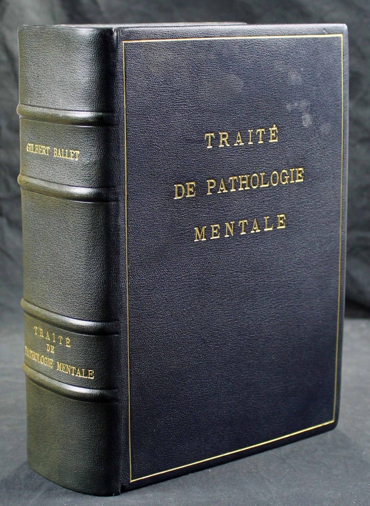 Item #16636 Traité de pathologie mentale. Publié sous la direction de G. Ballet par MM. Anglade, Arnaud, Colin, Dupré, Roubinovitch, Séglas, Vallon. Gilbert BALLET.