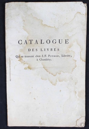 Item #16654 Catalogue des livres qui se trouvent chez J. F. Puthod, libraire à Chambéry. PUTHOD