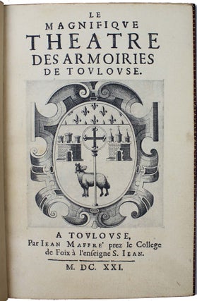 Item #16719 Le magnifique théâtre des armoiries de Toulouse. J. J. L'AIGNEAU