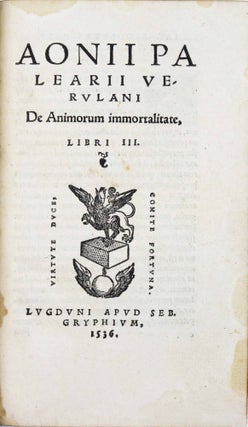 PALEARIO, Aonio. De Animorum immortalitate, Libri III.