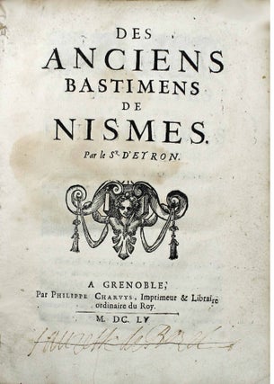 Item #16778 Des anciens bastimens de Nismes. Jacques DEYRON