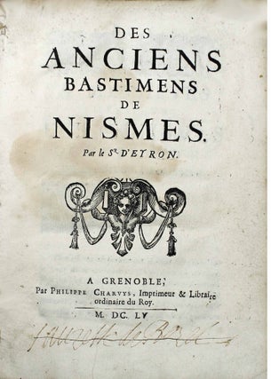 Item #16778 Des anciens bastimens de Nismes. Jacques DEYRON